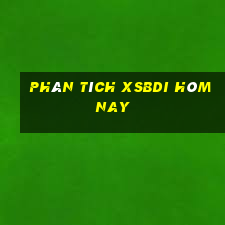 Phân tích XSBDI hôm nay