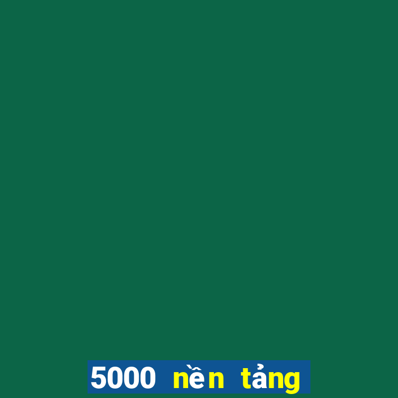 5000 nền tảng đặt cược màu