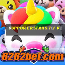 6uppokerstars tải về