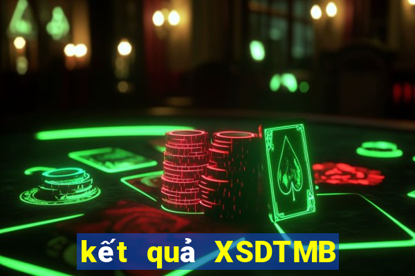 kết quả XSDTMB ngày 10