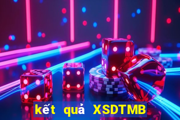 kết quả XSDTMB ngày 10