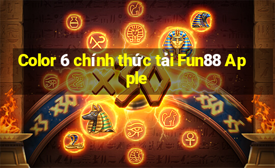 Color 6 chính thức tải Fun88 Apple