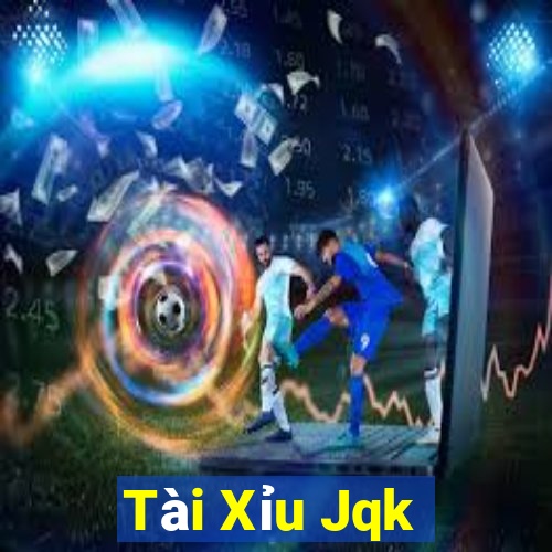 Tài Xỉu Jqk