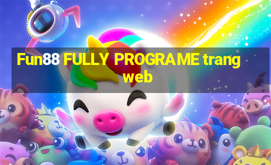 Fun88 FULLY PROGRAME trang web