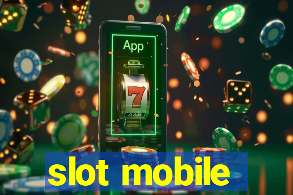 slot mobile