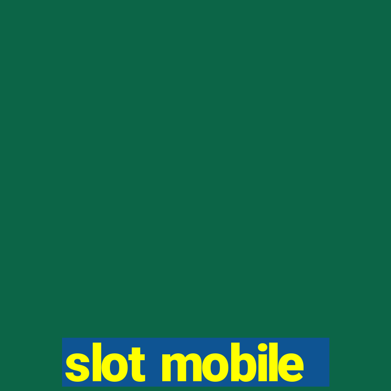 slot mobile