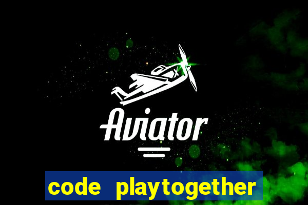 code playtogether tháng 4