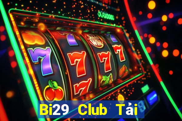 Bi29 Club Tải Game Bài Go88