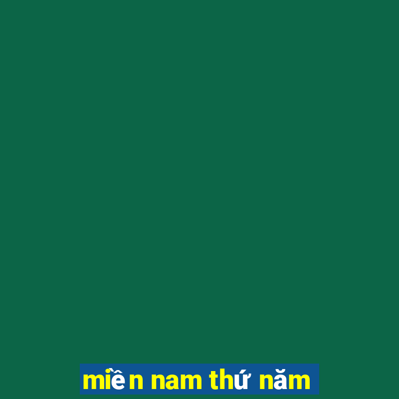 miền nam thứ năm