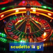 scudetto là gì