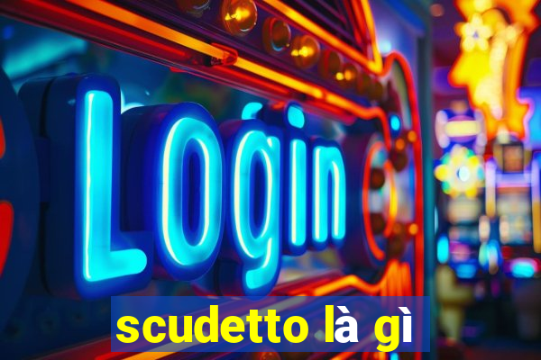 scudetto là gì