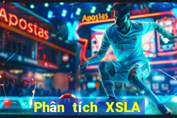 Phân tích XSLA ngày 19