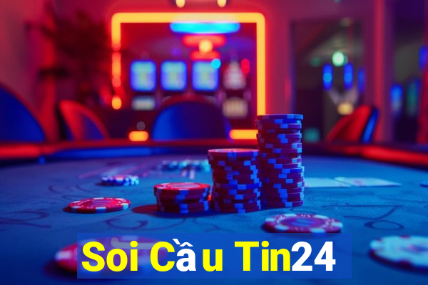 Soi Cầu Tin24