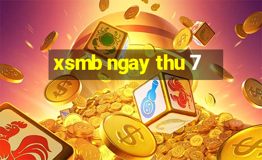 xsmb ngay thu 7