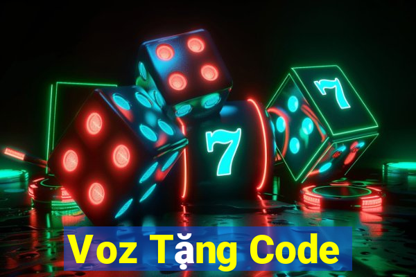 Voz Tặng Code