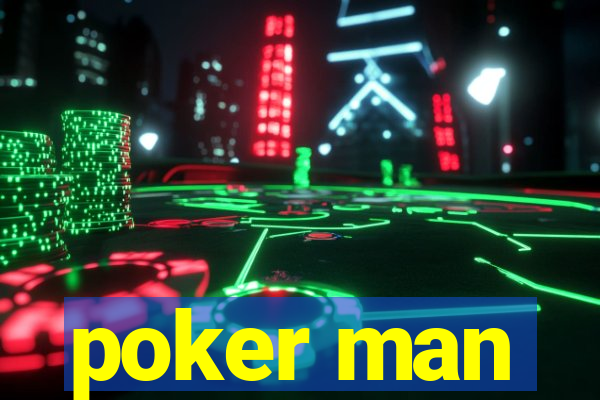 poker man