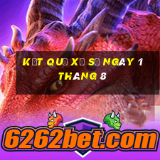 kết quả xổ số ngày 1 tháng 8