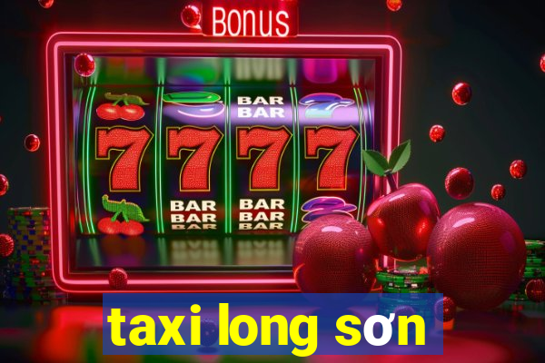 taxi long sơn