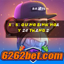 xổ số quảng bình ngày 24 tháng 2