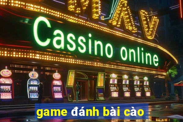 game đánh bài cào