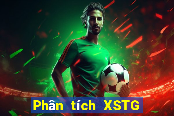 Phân tích XSTG ngày 21