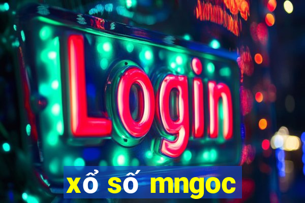 xổ số mngoc