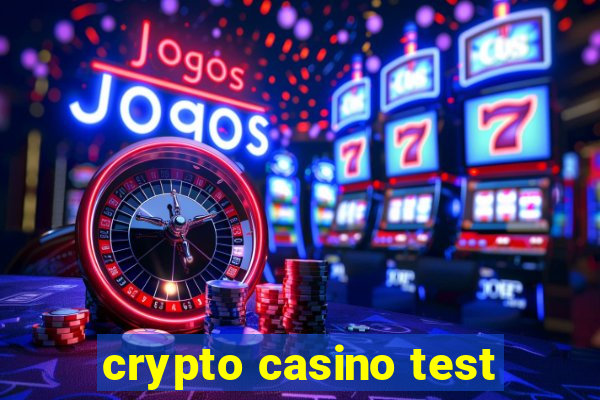 crypto casino test