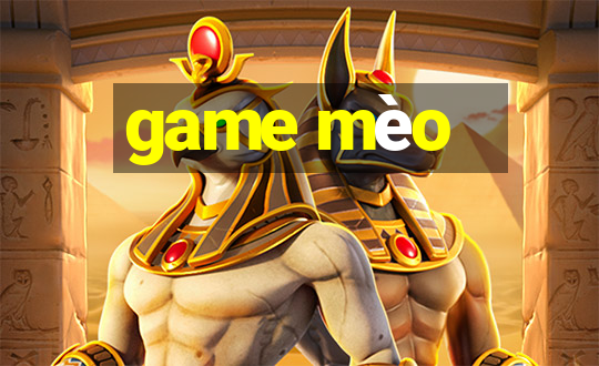 game mèo