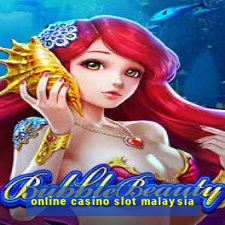 online casino slot malaysia