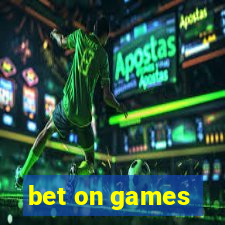 bet on games