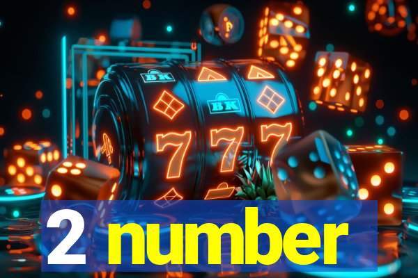 2 number