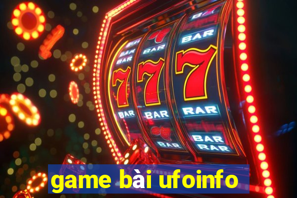 game bài ufoinfo