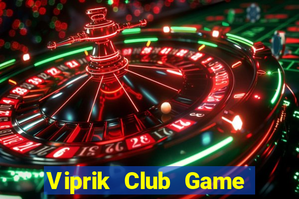 Viprik Club Game Bài 3C Cho Ios