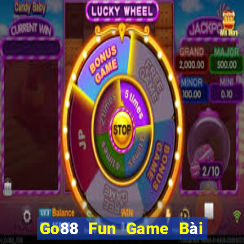 Go88 Fun Game Bài Sinh Tử