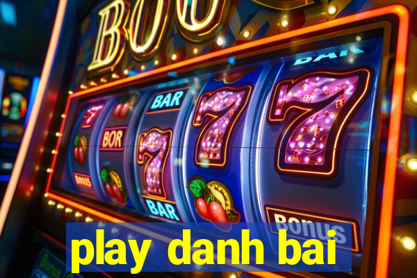 play danh bai