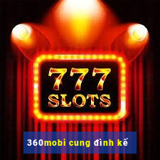 360mobi cung đình kế