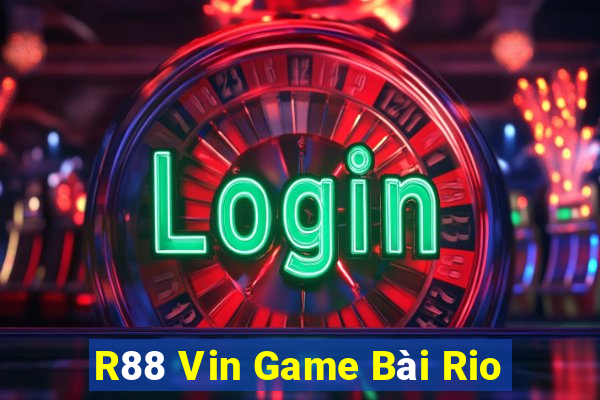 R88 Vin Game Bài Rio