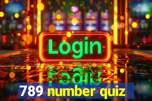 789 number quiz