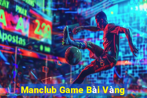 Manclub Game Bài Vàng