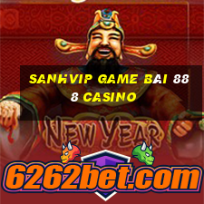 Sanhvip Game Bài 888 Casino