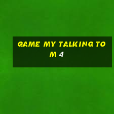 game my talking tom 4