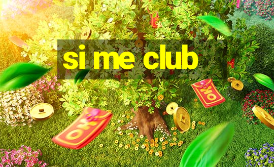 si me club