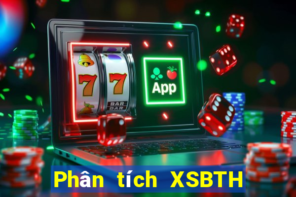 Phân tích XSBTH Chủ Nhật