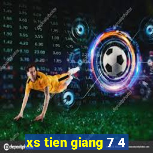 xs tien giang 7 4