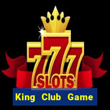 King Club Game Bài Mới