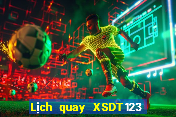 Lịch quay XSDT123 ngày 7