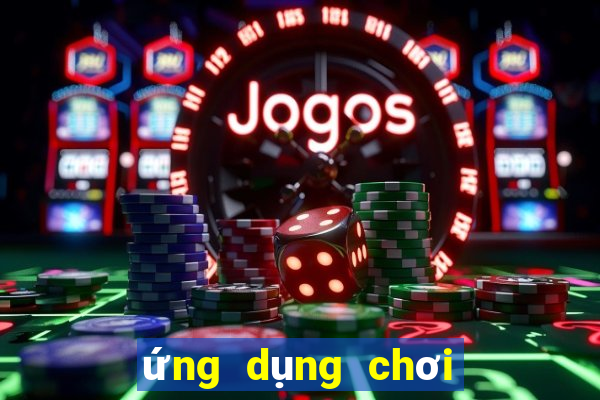 ứng dụng chơi bài poker