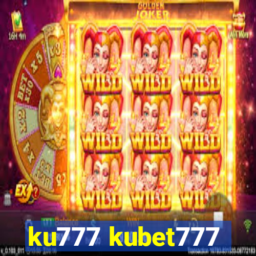 ku777 kubet777