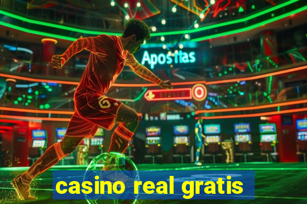 casino real gratis