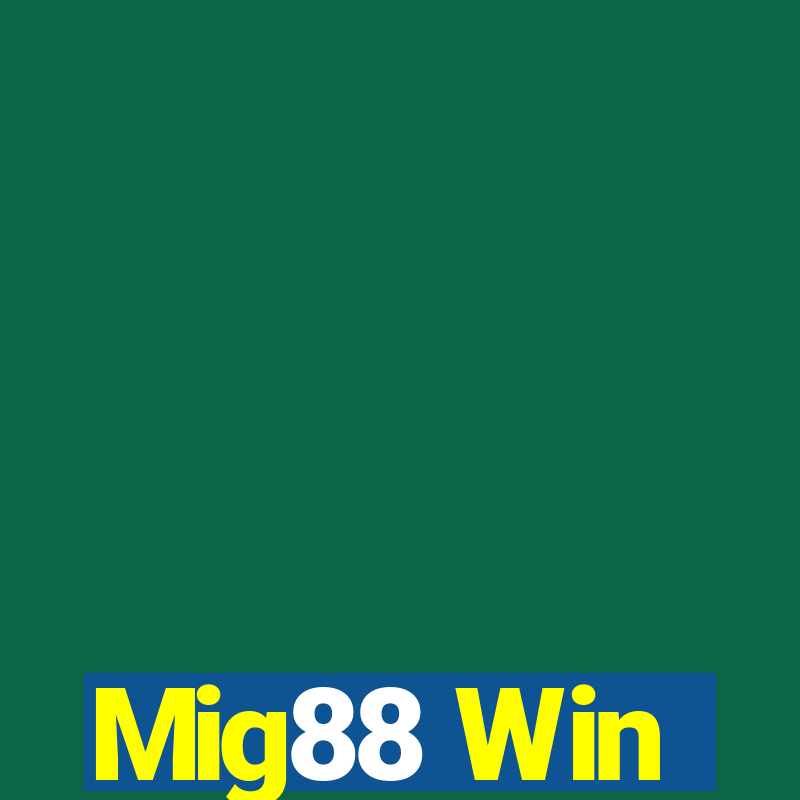 Mig88 Win